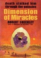 Dimension of Miracles (Library Edition) (9781441736628) by Robert Sheckley