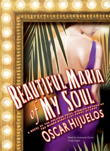 Stock image for Beautiful Maria of My Soul: A Novel (Library Edition) for sale by The Yard Sale Store