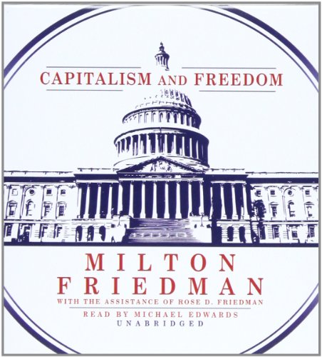 Capitalism and Freedom (9781441744241) by Milton Friedman; Rose D. Friedman