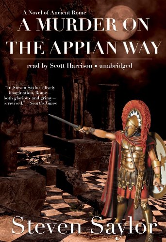 Imagen de archivo de A Murder on the Appian Way: A Mystery of Ancient Rome (Roma Sub Rosa series, Book 5) a la venta por Gardner's Used Books, Inc.