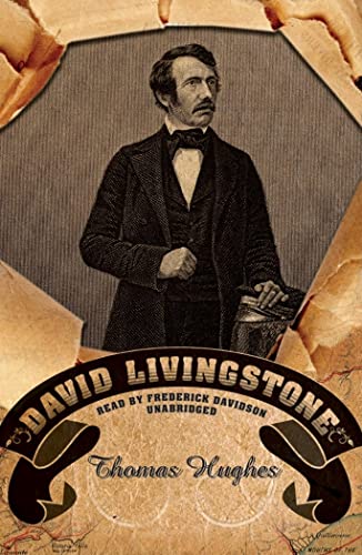 David Livingstone Lib/E (9781441750228) by Thomas Hughes