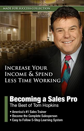 Becoming a Sales Pro: The Best of Tom Hopkins (Made for Success Collections) (9781441752888) by Made For Success