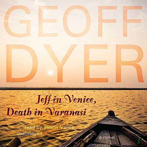 Imagen de archivo de Jeff in Venice, Death in Varanasi: A Novel a la venta por The Yard Sale Store