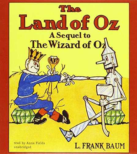 Stock image for The Land of Oz: A Sequel to the Wizard of Oz (Oz Novels) for sale by The Yard Sale Store