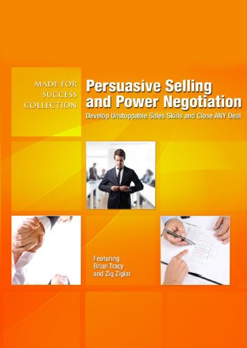 Beispielbild fr Persuasive Selling and Power Negotiation: Develop Unstoppable Sales Skills and Close ANY Deal (Made for Success Collection) zum Verkauf von The Yard Sale Store