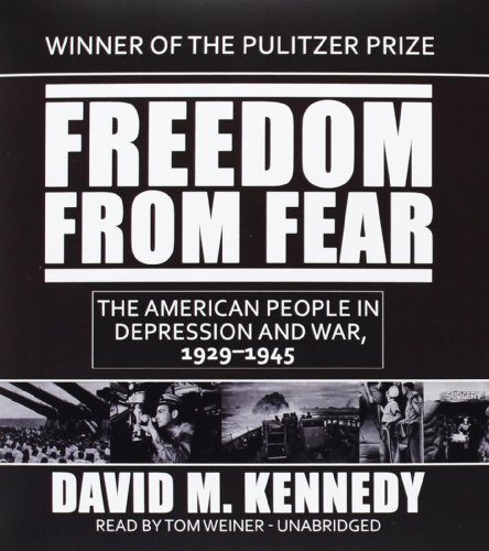 Stock image for Freedom from Fear: The American People in Depression and War, 1929-1945 for sale by The Yard Sale Store