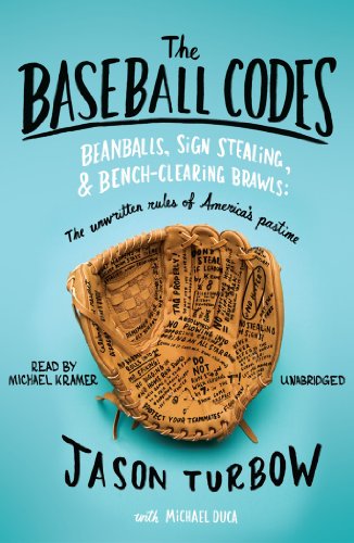 Imagen de archivo de The Baseball Codes: Beanballs, Sign Stealing, and Bench-Clearing Brawls: The Unwritten Rules of America's Pastime (Library Edition) a la venta por The Yard Sale Store