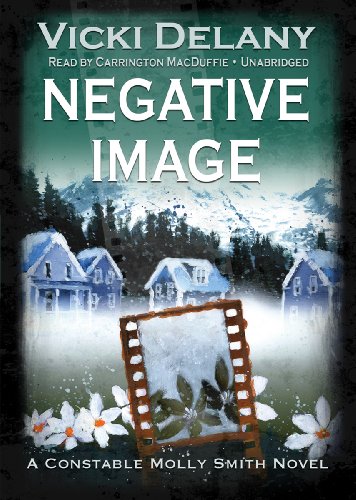 Stock image for Negative Image (A Constable Molly Smith Novel) (Library Edition) for sale by The Yard Sale Store