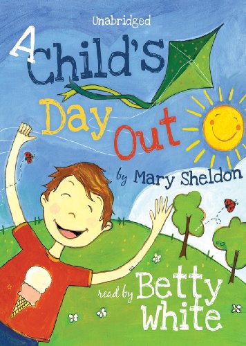 A Child's Day Out (9781441765703) by Mary Sheldon