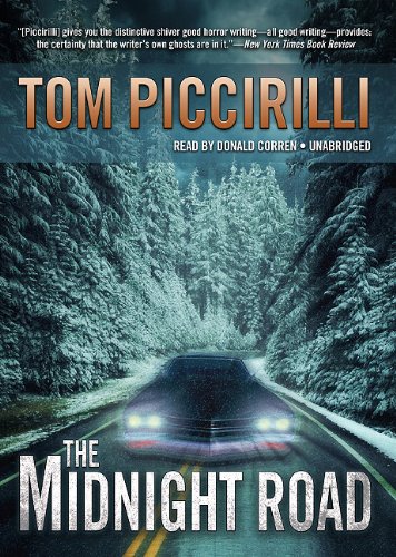 The Midnight Road (Library Edition) (9781441766885) by Tom Piccirilli