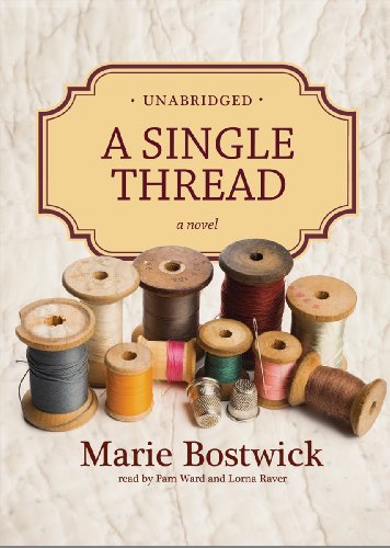 A Single Thread (Cobbled Court Quilts Novels) (9781441770462) by Marie Bostwick