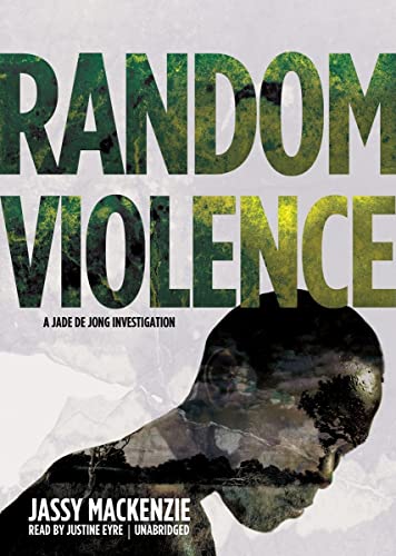 Stock image for Random Violence (The Jade De Jong Investigations, Book 1) for sale by The Yard Sale Store