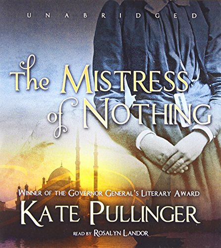 Beispielbild fr The Mistress of Nothing: A Novel zum Verkauf von The Yard Sale Store