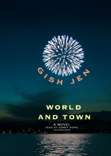 World and Town: A Novel