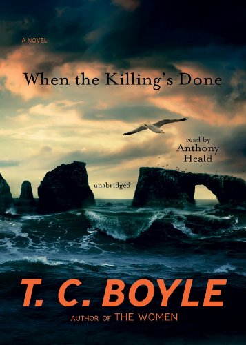 When the Killing`s Done - Boyle T., C. und Anthony Heald