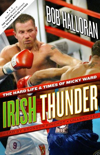 Stock image for Irish Thunder: The Hard Life & Times of Micky Ward, Library Edition for sale by The Yard Sale Store