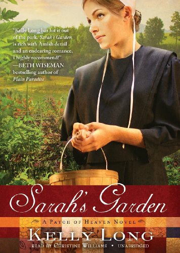 9781441777386: Sarah's Garden: A Patch of Heaven Novel