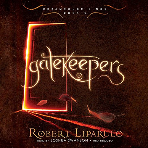 9781441777454: Gatekeepers: Library Edition (Dreamhouse Kings)