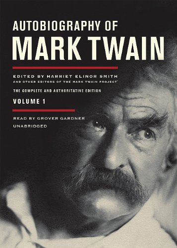 Imagen de archivo de Autobiography of Mark Twain, Volume 1: The Complete and Authoritative Edition [With Earbuds] (Playaway Adult Nonfiction) a la venta por The Yard Sale Store