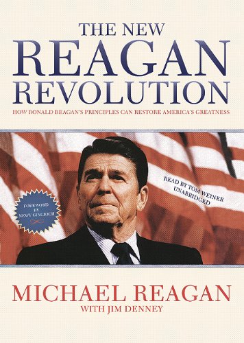 Stock image for The New Reagan Revolution: How Ronald Reagan s Principles Can Restore America s Greatness: Library Edition for sale by Irish Booksellers