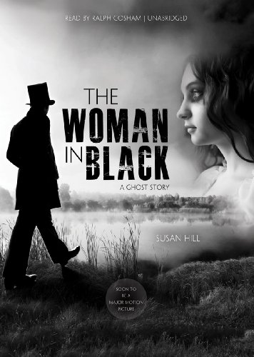 Stock image for The Woman in Black: A Ghost Story for sale by Ezekial Books, LLC