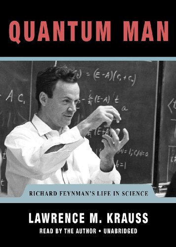 Quantum Man: Richard Feynman's Life in Science (The Great Discoveries Series) (9781441780256) by Lawrence M. Krauss