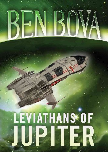 Leviathans of Jupiter (The Grand Tour Series) (9781441781246) by Ben Bova