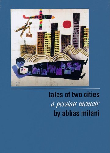 Beispielbild fr Tales of Two Cities: A Persian Memoir zum Verkauf von The Yard Sale Store