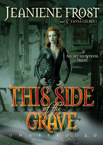 Stock image for This Side of the Grave (Night Huntress, Book 5) for sale by The Yard Sale Store