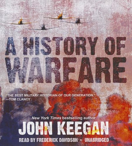 9781441787965: A History of Warfare