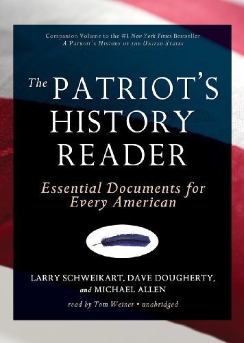Stock image for The Patriot's History Reader: Essential Documents for Every American for sale by The Yard Sale Store