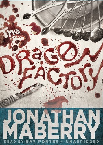 The Dragon Factory (Joe Ledger Novels, Book 2) (Library Edition) - Jonathan Maberry