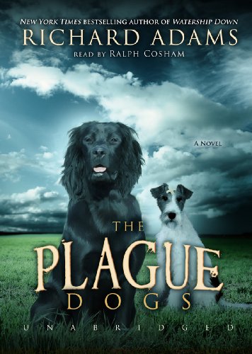 Stock image for The Plague Dogs: A Novel (Library Edition) for sale by The Yard Sale Store