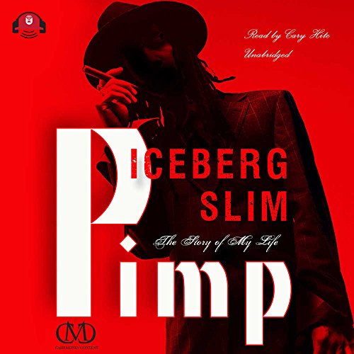 Pimp: The Story of My Life (Library Edition) (9781441791146) by Iceberg Slim