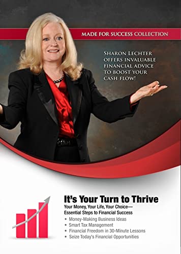 It's Your Turn to Thrive: Your Money, Your Life, Your Choice - Essential Steps to Financial Success (Made for Success Collection) (9781441795823) by Made For Success; Sharon Lechter