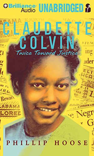 Imagen de archivo de Claudette Colvin: Twice Toward Justice a la venta por SecondSale