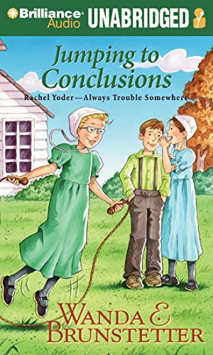 Jumping to Conclusions (Rachel Yoder â€“ Always Trouble Somewhere Series, 7) (9781441806826) by Brunstetter, Wanda E.