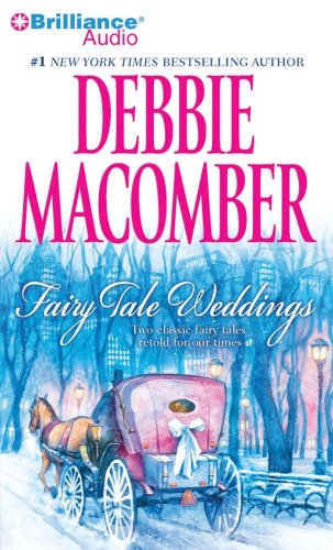 Fairy Tale Weddings: Cindy and the Prince / Some Kind of Wonderful (9781441807724) by Macomber, Debbie