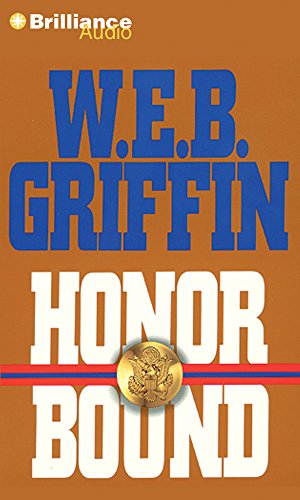 Honor Bound (Honor Bound Series, 1) (9781441808424) by Griffin, W.E.B.