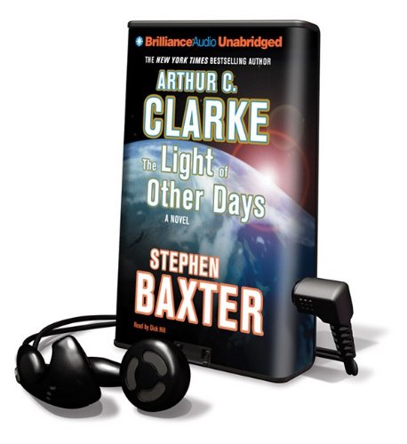 The Light of Other Days: A Novel (9781441813114) by Clarke, Arthur C.