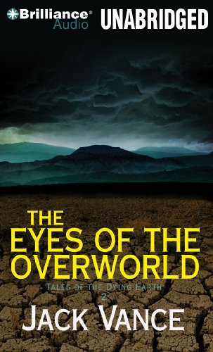 Beispielbild fr The Eyes of the Overworld (Tales of the Dying Earth Series) zum Verkauf von Half Price Books Inc.