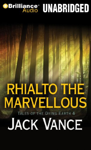 Beispielbild fr Rhialto the Marvellous (Tales of the Dying Earth Series) zum Verkauf von Half Price Books Inc.