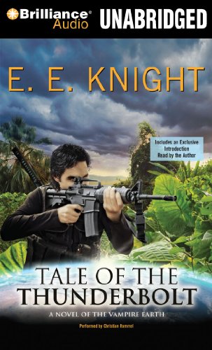 Tale of the Thunderbolt (Vampire Earth) (9781441815699) by Knight, E. E.