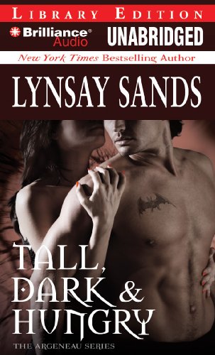 Tall, Dark & Hungry (Argeneau Series) (9781441818089) by Sands, Lynsay