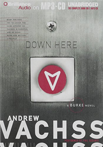 Down Here (Burke Series, 15) (9781441824240) by Vachss, Andrew