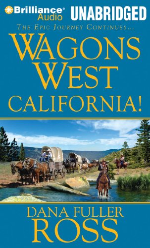 Beispielbild fr wagons West California! zum Verkauf von The Yard Sale Store