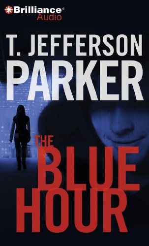 The Blue Hour (Merci Rayborn Series) (9781441826305) by Parker, T. Jefferson