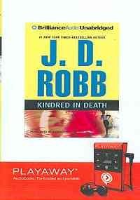 Imagen de archivo de Kindred in Death [With Earbuds] (Playaway Adult Fiction) a la venta por Bookmans