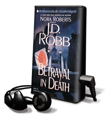 Betrayal in Death (9781441828583) by Robb, J. D.