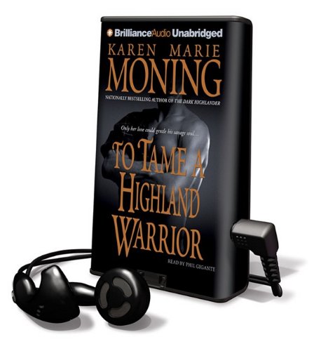 To Tame a Highland Warrior (9781441829443) by Moning, Karen Marie